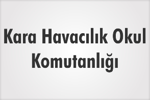 KARA HAVACILIK OKUL KOMUTANLIĞI